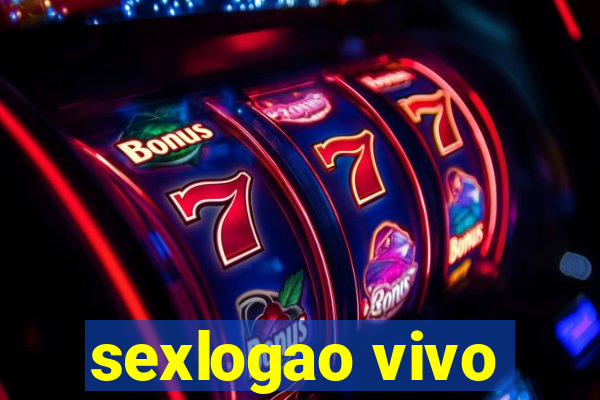 sexlogao vivo